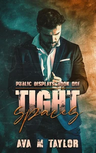 Tight Spaces