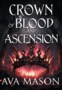 Crown of Blood and Ascension