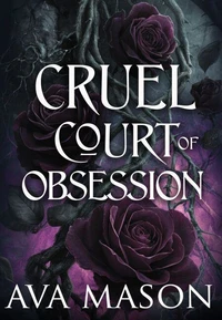 Cruel Court of Obsession