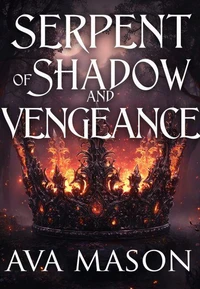 Serpent of Shadow and Vengeance