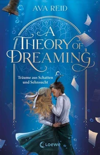 A Theory of Dreaming (A Study in Drowning, Band 2)