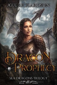  Ava Richardson - Dragon Prophecy - Sea Dragons Trilogy, #3.