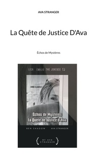 Ava Stranger - La Quête de Justice D'Ava - Échos de Mystères.