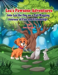  Ava Tender - Lea's Pawsone Adventures Join Lea the Dog on a Tail-Wagging Journey of Fun and Friendship!.