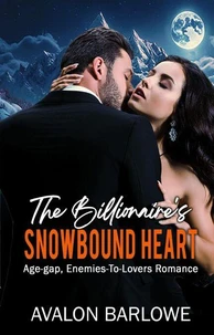 The Billionaire's Snowbound Heart