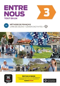 Entre nous 3 B1 tout en un