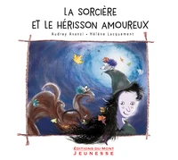 La sorcière et le hérisson amoureux
