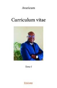 Curriculum vitae - Tome 1