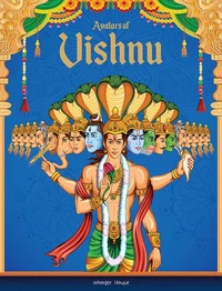 Avatars of Vishnu For Children: Tales from Indian Mythology