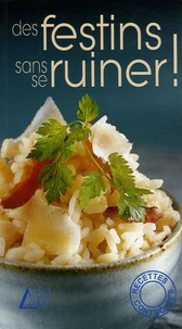 Des festins sans se ruiner !