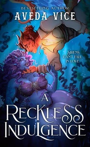 A Reckless Indulgence