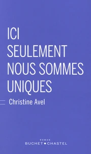 Ici seulement nous sommes uniques