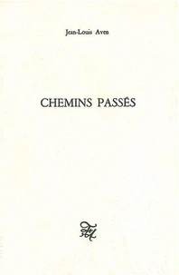 Chemins passés