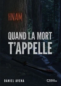Quand la mort t'appelle