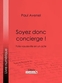 Soyez donc concierge !
