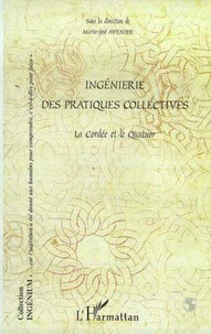 Ingénierie des pratiques collectives. La Cordée et le Quatuor