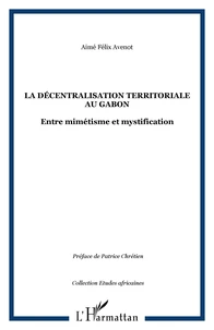 La décentralisation territoriale au Gabon