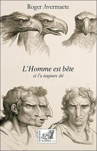 L'homme est bête et l'a toujours été