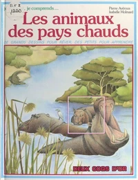 Les animaux des pays chauds