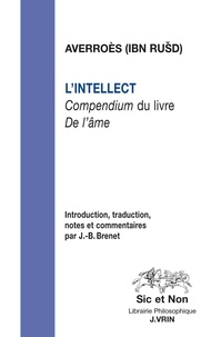  Averroès - L'intellect - Compendium du livre De l'âme.