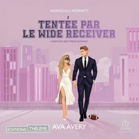 Tentée par le Wide Receiver - Touchdown hearts Tome 2