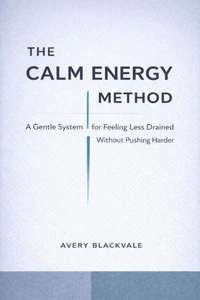 The Calm Energy Method