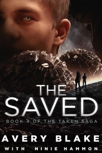  Avery Blake et  Ninie Hammon - The Saved - The Taken Saga, #4.