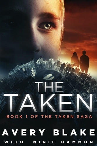  Avery Blake et  Ninie Hammon - The Taken - The Taken Saga, #1.