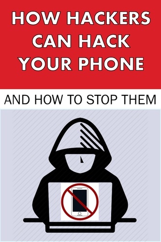  Avery Bunting - How Hackers Can Hack Your Phone and How to Stop Them - Hacking, #2.