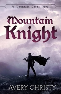  Avery Christy - Mountain Knight - Mountain Lords.