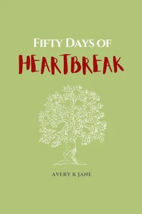 Fifty Days of Heartbreak