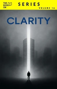 The Book On Clarity