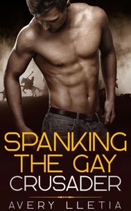 Spanking The Gay Crusader