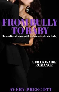 From Bully To Baby