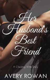 Her Husband's Best Friend