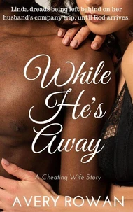 While He's Away