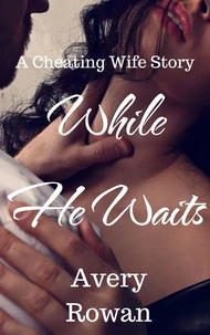 While He Waits