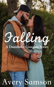 Téléchargement gratuit de livres audio pour mobile Falling - Dansboro Crossing, #5 in French  9798230784234