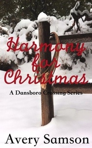 Harmony for Christmas - Dansboro Crossing, #4