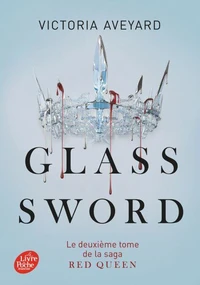 Red Queen - Tome 2 - Glass sword