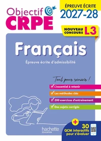 Objectif CRPE 2027-2028 - Français - Épreuve écrite d'admissibilité - L3