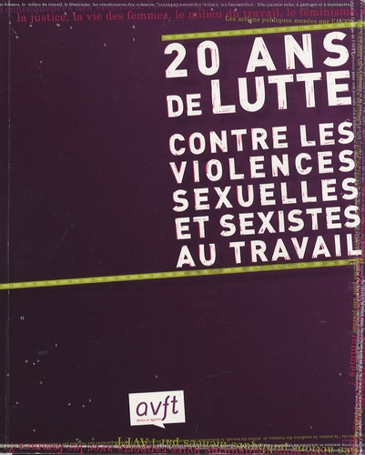  AVFT - 20 ans de lutte contre les violences sexuelles et sexistes au travail.