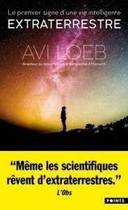 Avi Loeb - Extraterrestre - Le premier signe d'une vie intelligente.
