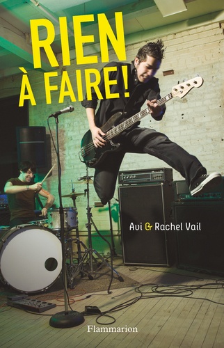 Avi Vail et Rachel Vail - Rien à faire !.