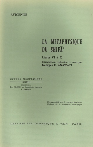 La métaphysique du Shifâ'. Livres de VI à X