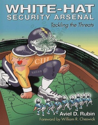 Aviel-D Rubin - White-Hat Security Arsenal. Tackling The Threats.
