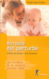 Mon bébé est perturbé - Les troubles de la relation parents-bébé.pdf