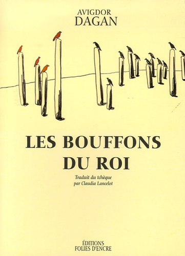 Avigdor Dagan - Les bouffons du roi.