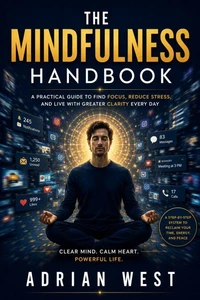 The Mindfulness Handbook