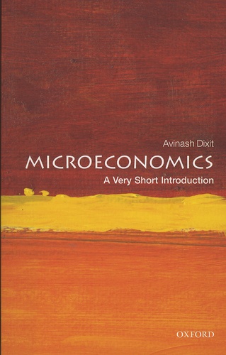 Avinash Dixit - Microeconomics - A Very Short Introduction.